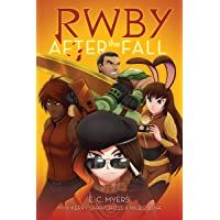 After the Fall (RWBY- Book 1)